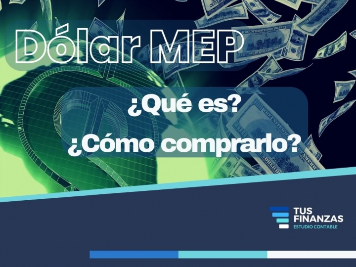 Dólar MEP - ¿Qué es? y ¿Cómo comprarlo?.